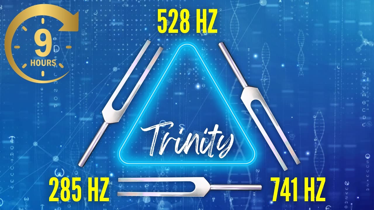 9 HOURS The Trinity of Body Healing Frequencies: 285 Hz + 528 Hz + 741 Hz Tuning Forks