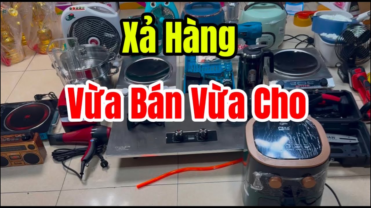 🔥Xả Hàng , vừa bán vừa cho , gia dụng , Nhật bãi , bếp gas Nhật, nồi cơm Nhật, đèn thờ... rẻ như cho