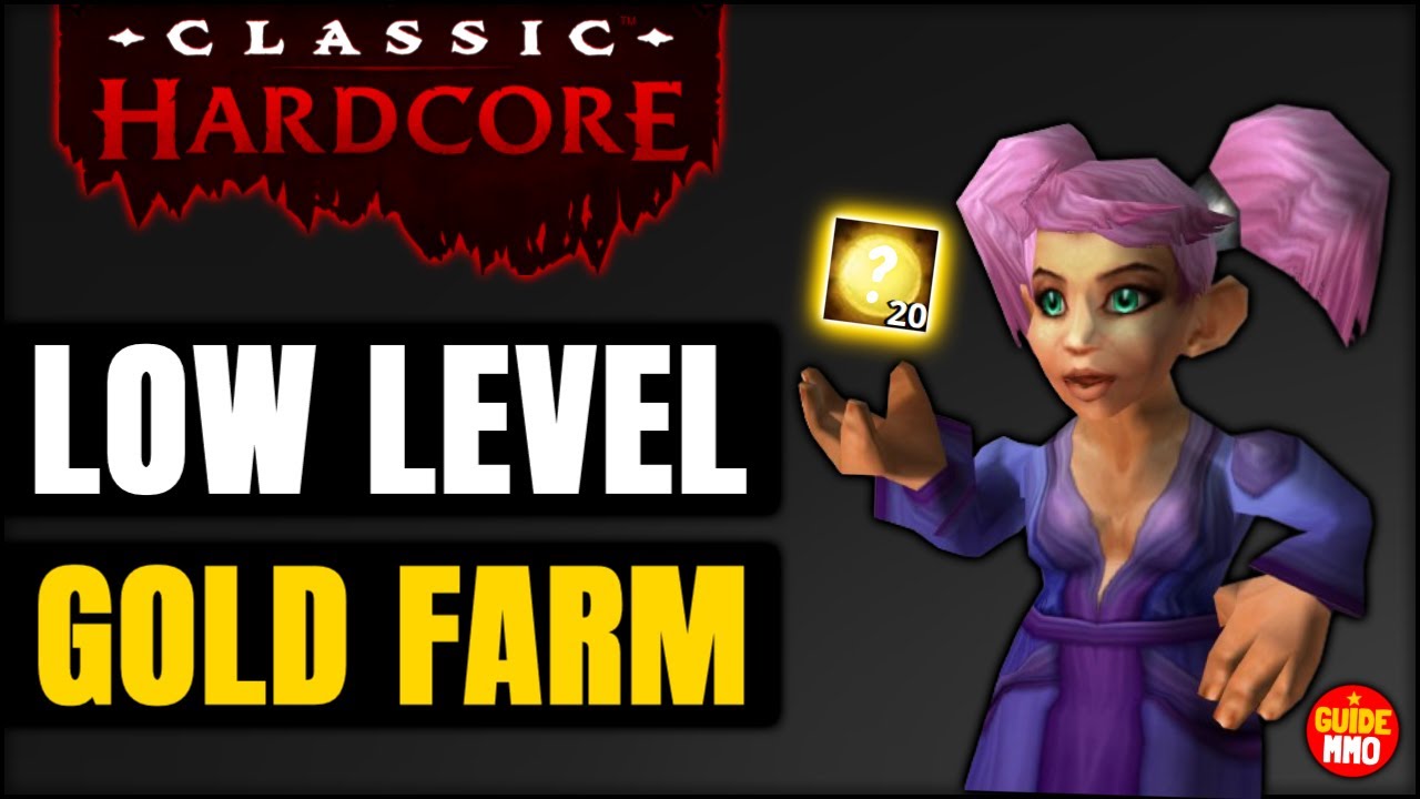 Low Level Gold Farming in Hardcore Classic WoW