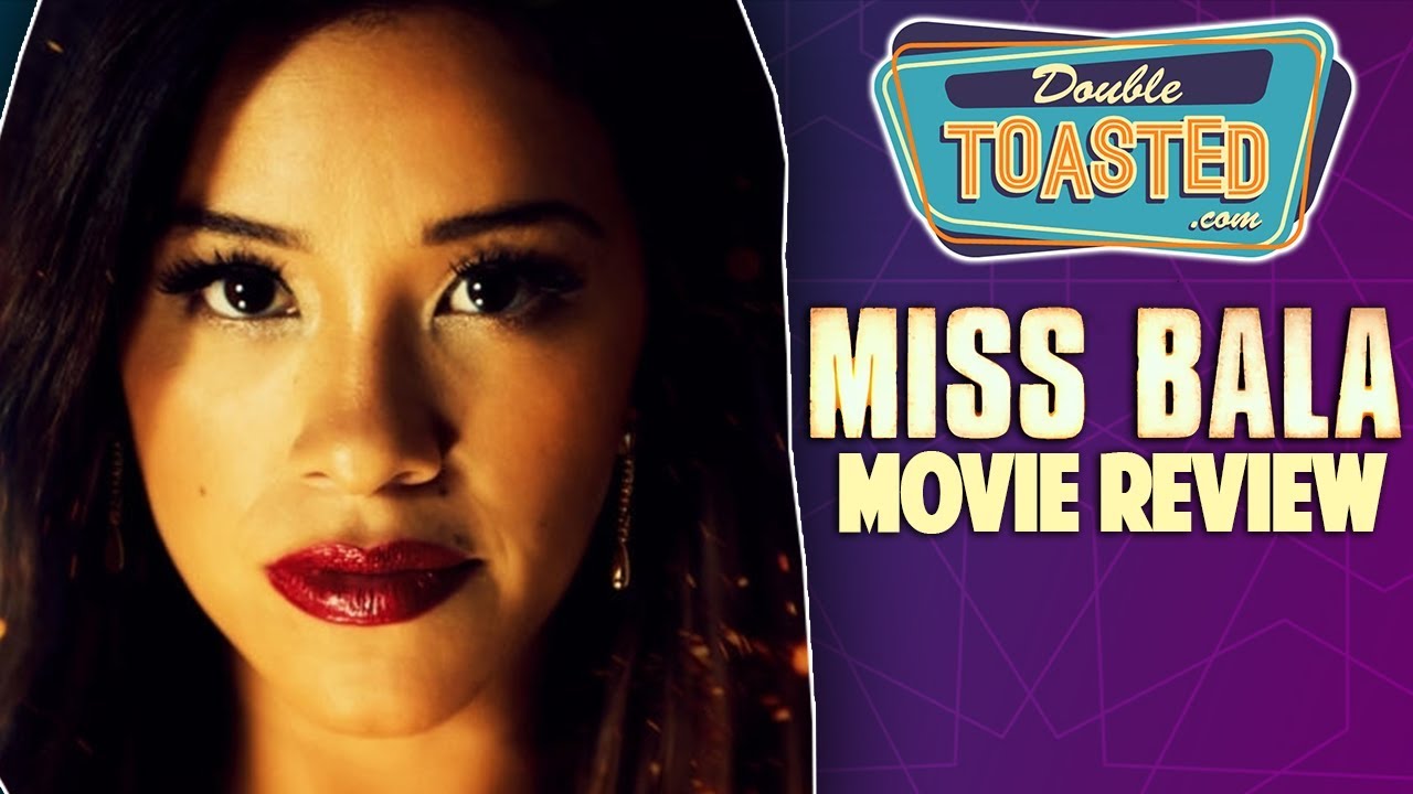 MISS BALA MOVIE REVIEW 2019