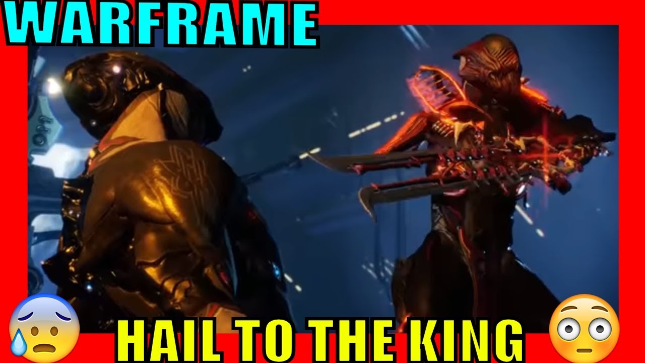 WARFRAME: Hail To The King GMV
