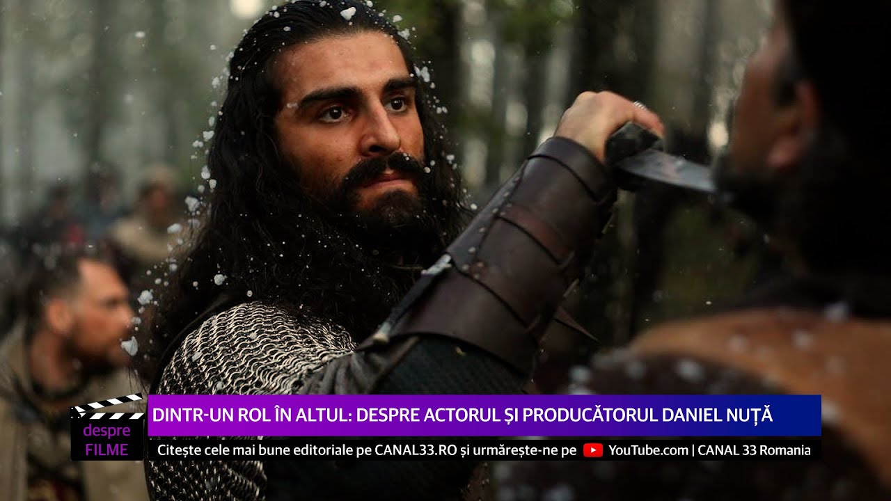 Dintr-un rol în altul: Despre actorul și producătorul Daniel Nuță - Despre Filme
