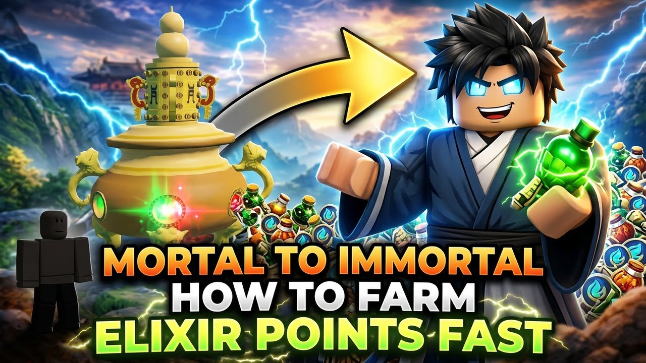 how to get elixir points in roblox cuitivation mortal to immortal