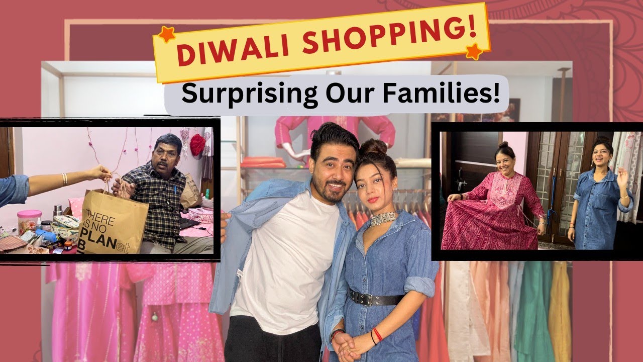 DIWALI Shopping 🛍️💸 + Surprising our Families 🥰🥰
