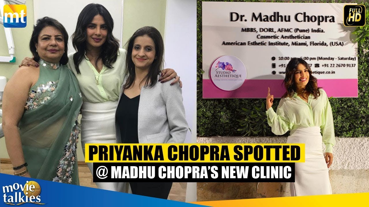 Priyanka Chopra Spotted At Mother Madhu Chopra's New Clinic