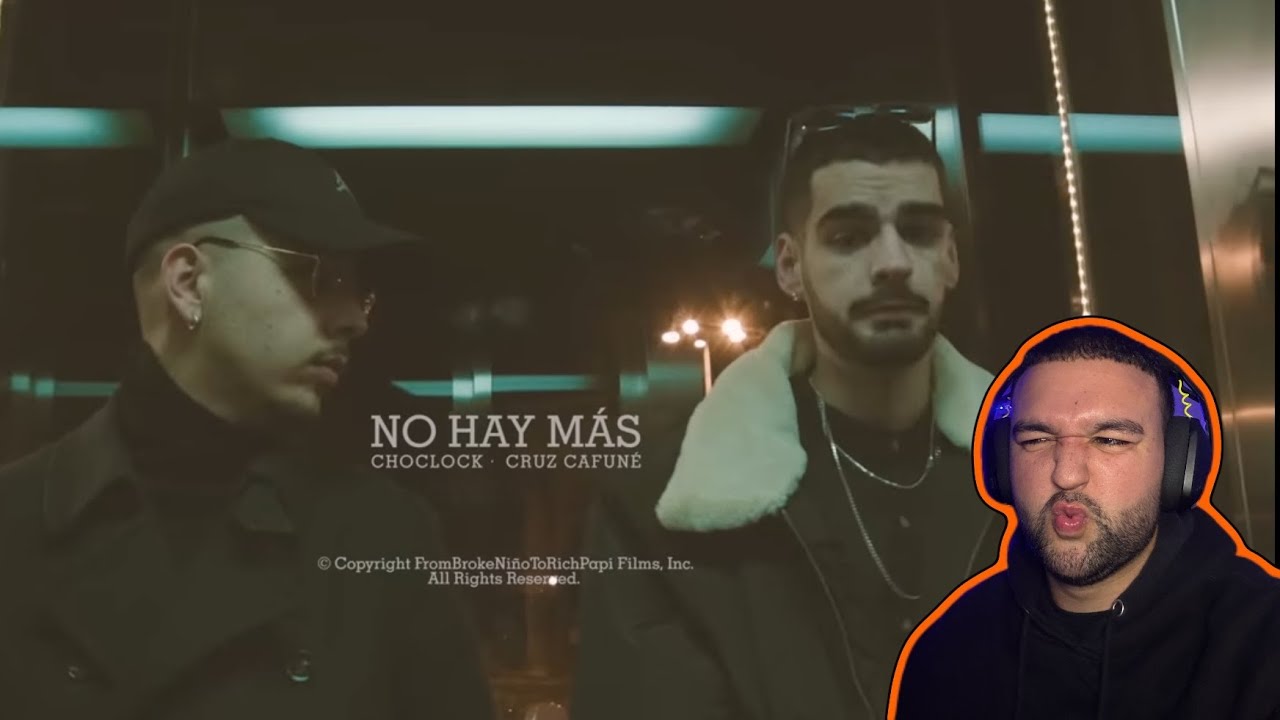 (REACCIÓN A UN CLÁSICO ) CRUZ CAFUNE , CHOCLOCK - NO HAY MAS