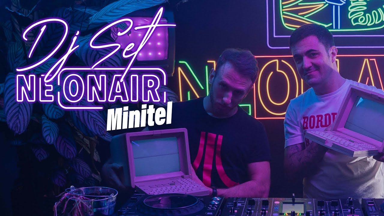 MINITEL | NEONAIR DJ SET