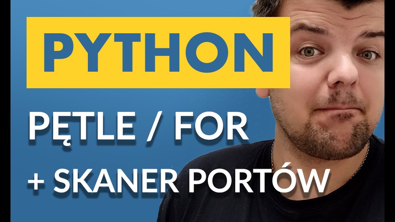 Czas na pętle FOR! 💚  + BONUS mikroprojekt skaner portów
