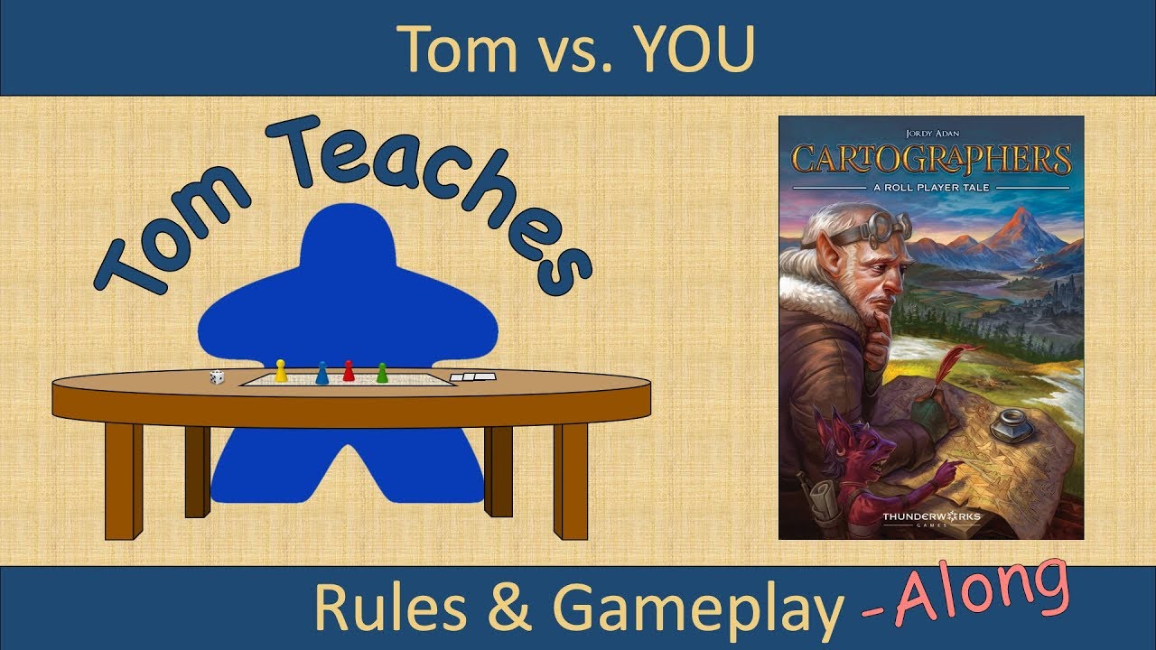 Tom Teaches Cartographers (Setup, Rules, Gameplay-Along)