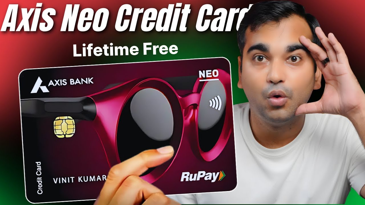 Axis Bank Neo Credit Card Review: Why It's the Best Card for Online Shopping & Foodies!