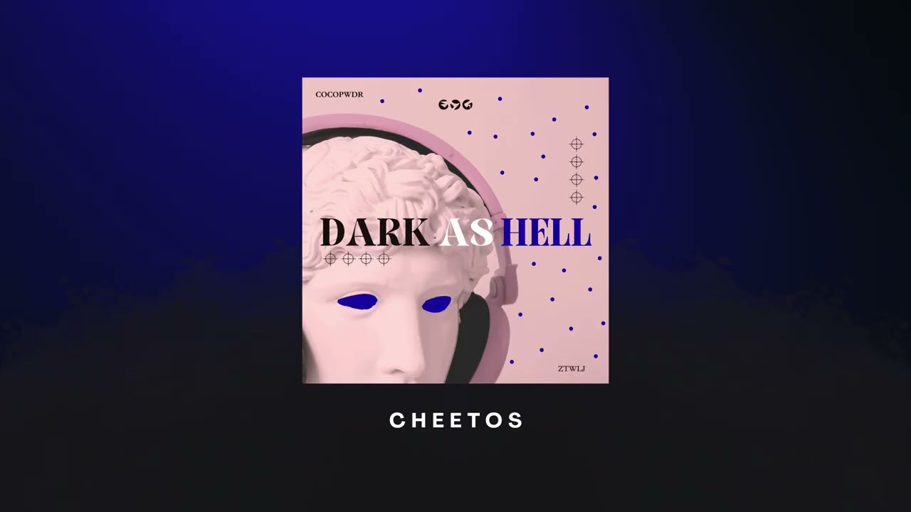 Cheetos (Dark As Hell) | COCOPWDR | ZTWLJ