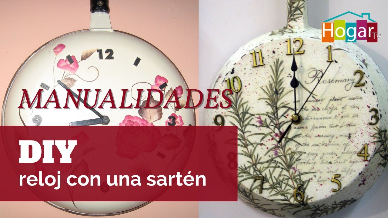 Cómo hacer un reloj con una sartén - HogarTv producido por Juan Gonzalo Angel Restrepo