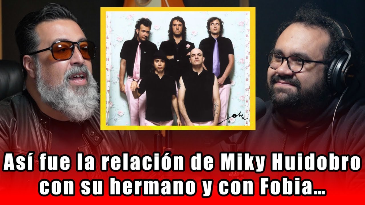 Así fue la relación de MIKY HUIDOBRO (Molotov) con su hermano y con Fobia