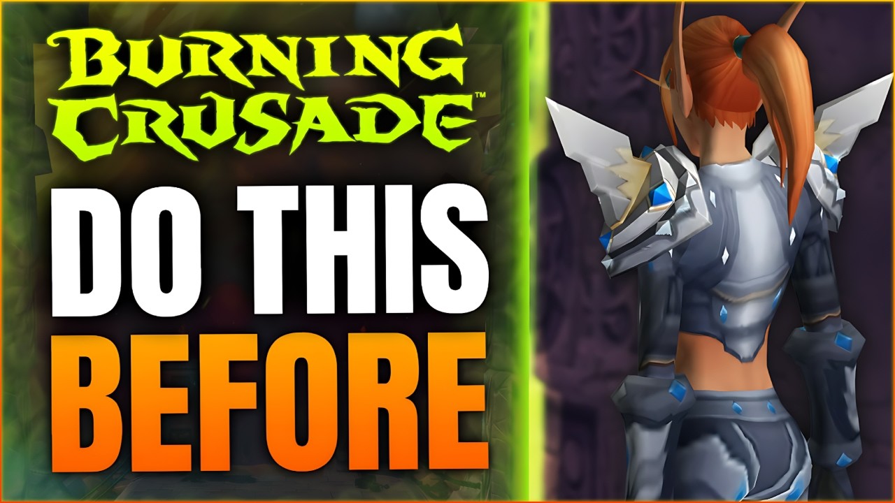 TOP 10 Preparations for TBC Classic Anniversary | World of Warcraft