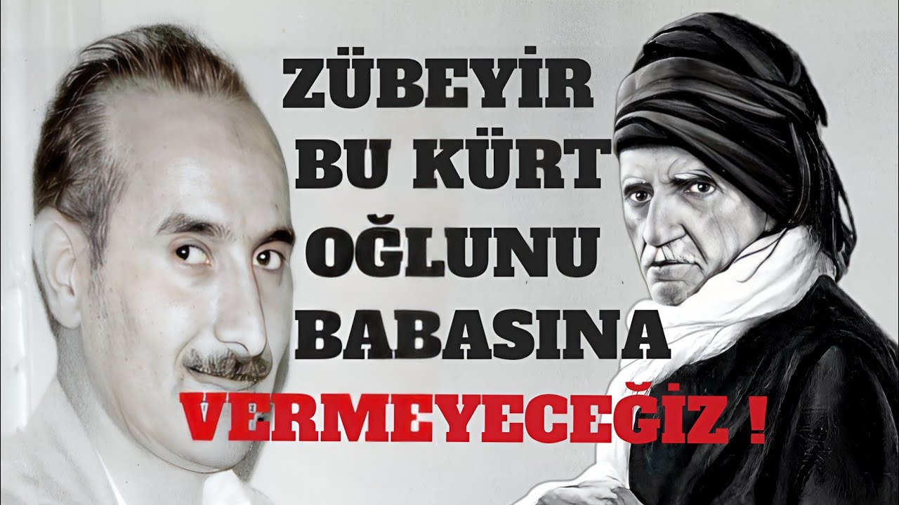 Bediüzzaman: Zübeyir, Bu Kürt Oğlunu Babasına Vermeyeceğiz.