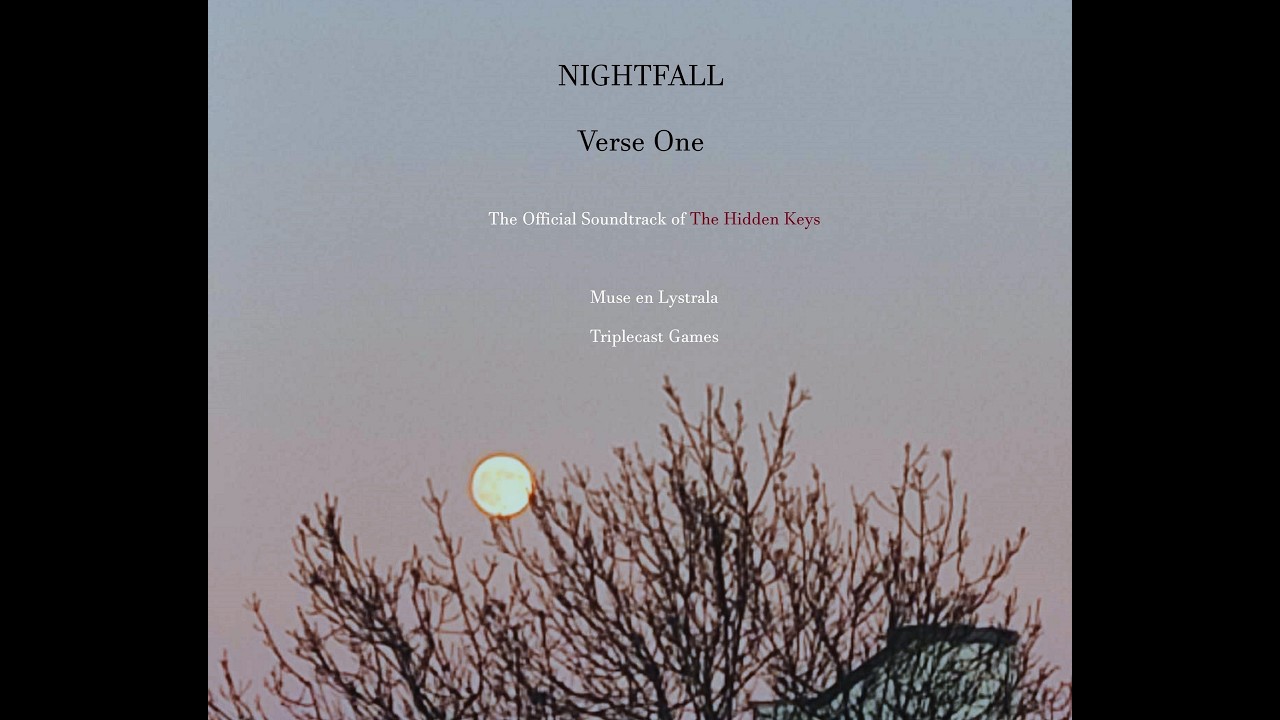 Muse en Lystrala - Triplecast Games - Nightfall, Verse One