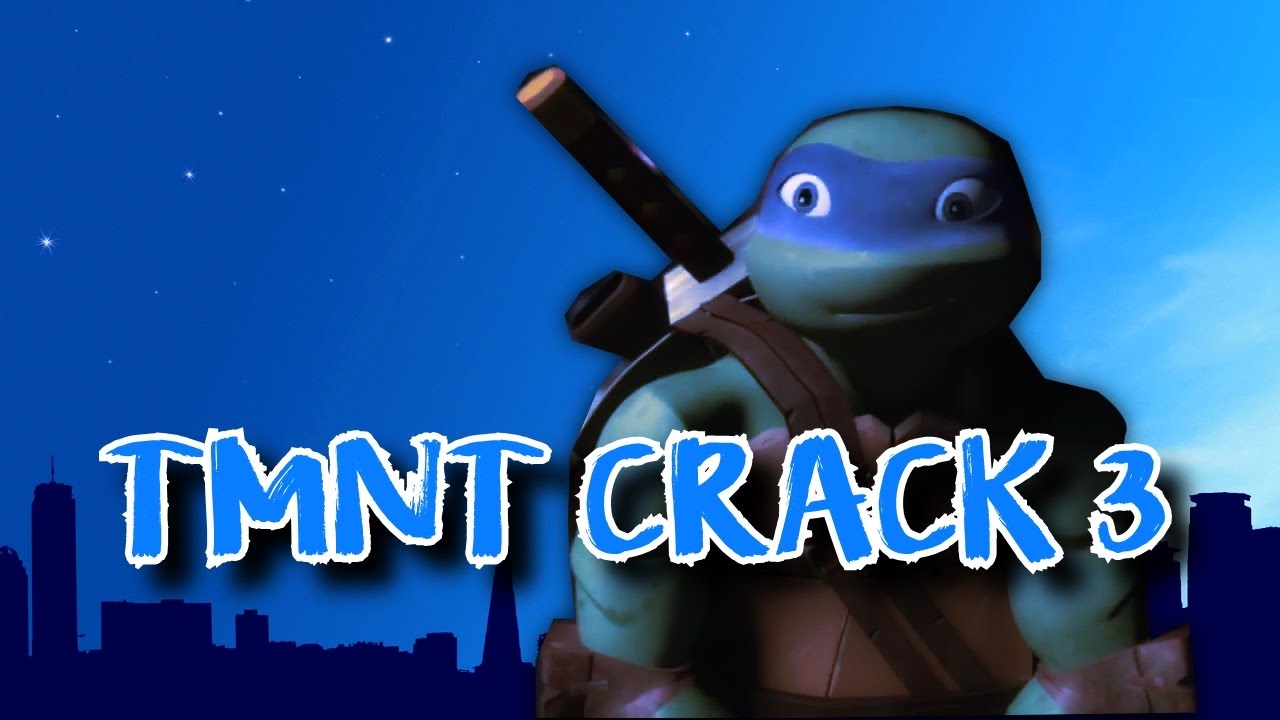 TMNT Crack 3#