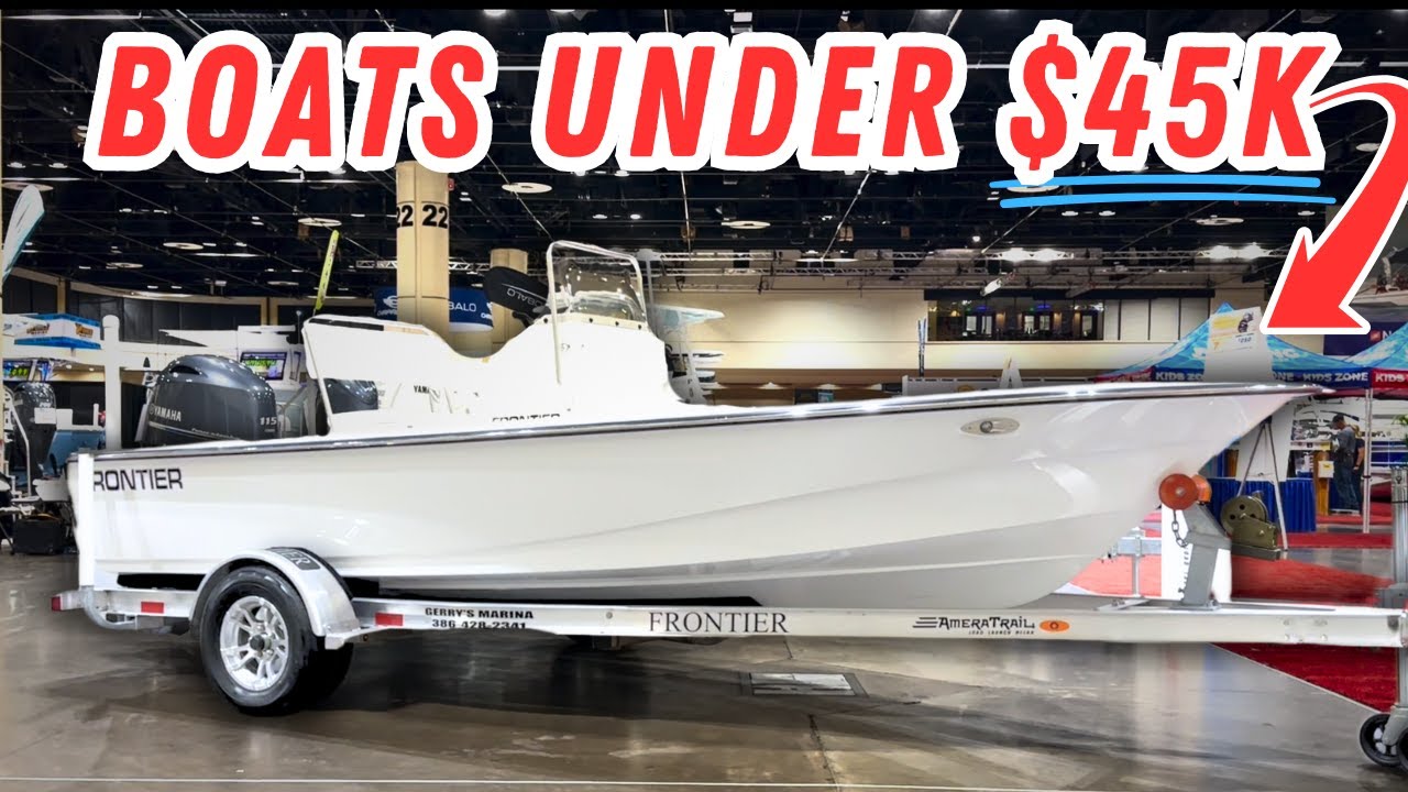 Affordable Boat Deals UNDER 45k At The Boat Shows!!!
