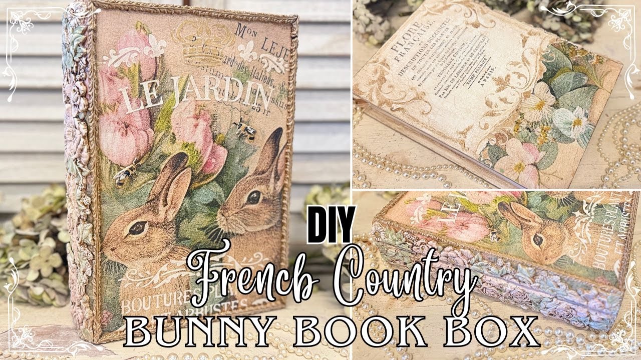 DIY French Country Bunny Book Box using IOD & Decoupage | Spring & Easter Home Decor | Stencils