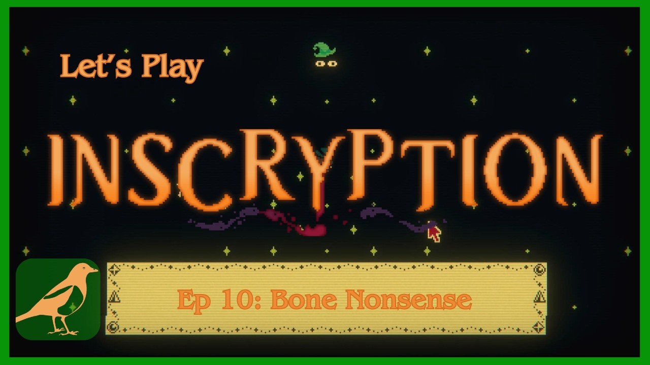 Inscryption Ep 10: Bone Nonsense