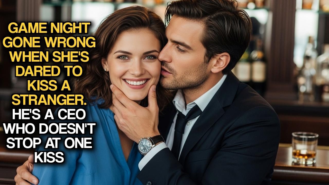 Game Night Gone Wrong When She's Dared to Kiss a Stranger. He's a CEO Who Doesn't Stop at One Kiss