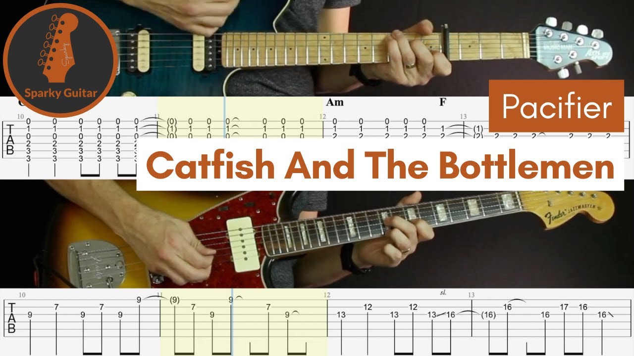 Pacifier - Catfish And The Bottlemen (Guitar Cover & Tab)