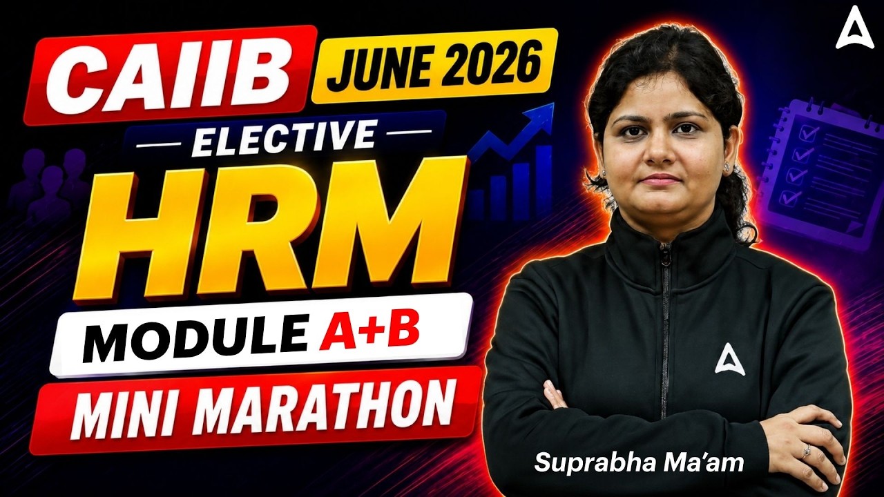 CAIIB Elective HRM June 2026 | HRM Elective Module (A+B | Mini Marathon | Suprabha Mam