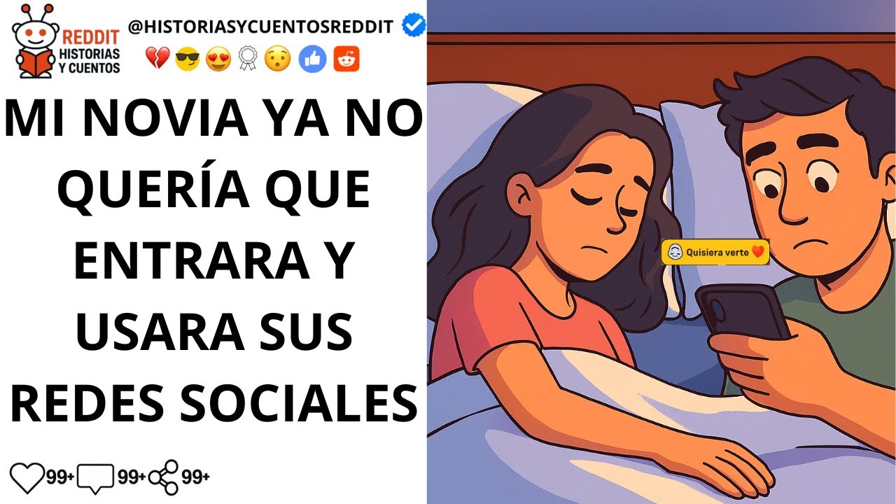 mi novia ya no quería que entrara y usara sus redes sociales