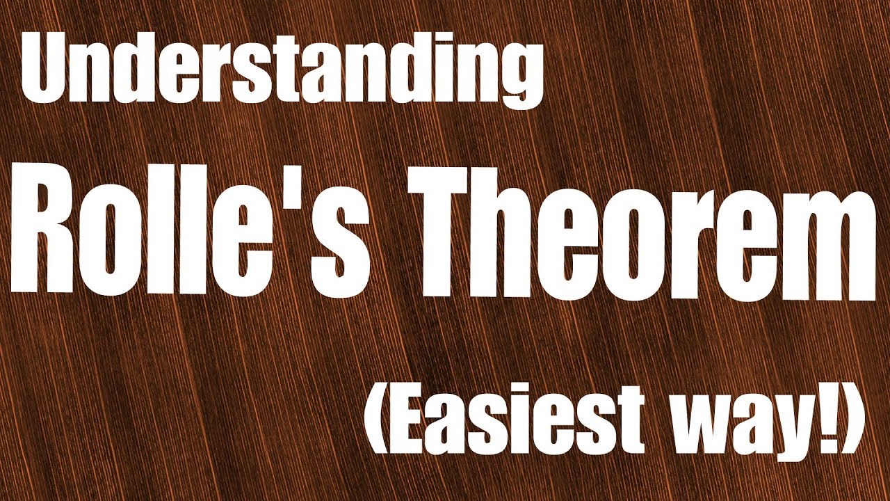 Rolle's theorem (The easiest way to understand it by mathOgenius)