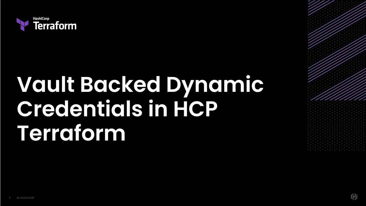 Vault-backed Dynamic Credentials for HCP Terraform Deployments to AWS, Azure, and Google Cloud