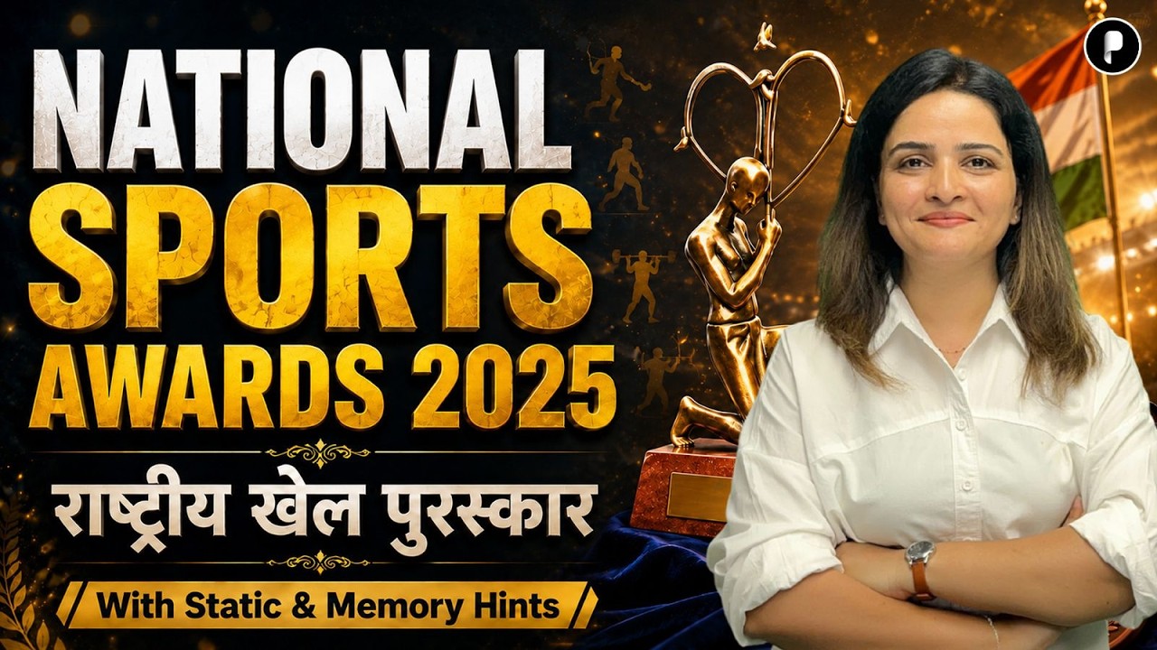 National Sports Awards 2025 with Static GK & Memory Hints | Daily Current Affairs Burning Issues 