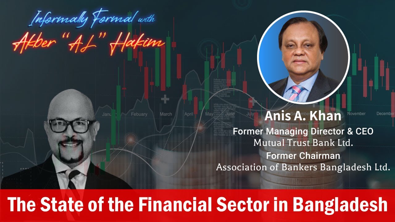 The State of the Financial Sector in Bangladesh
