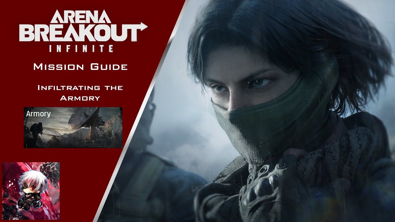 [Arena Breakout Infinite] Infiltrating the Armory Mission Guide