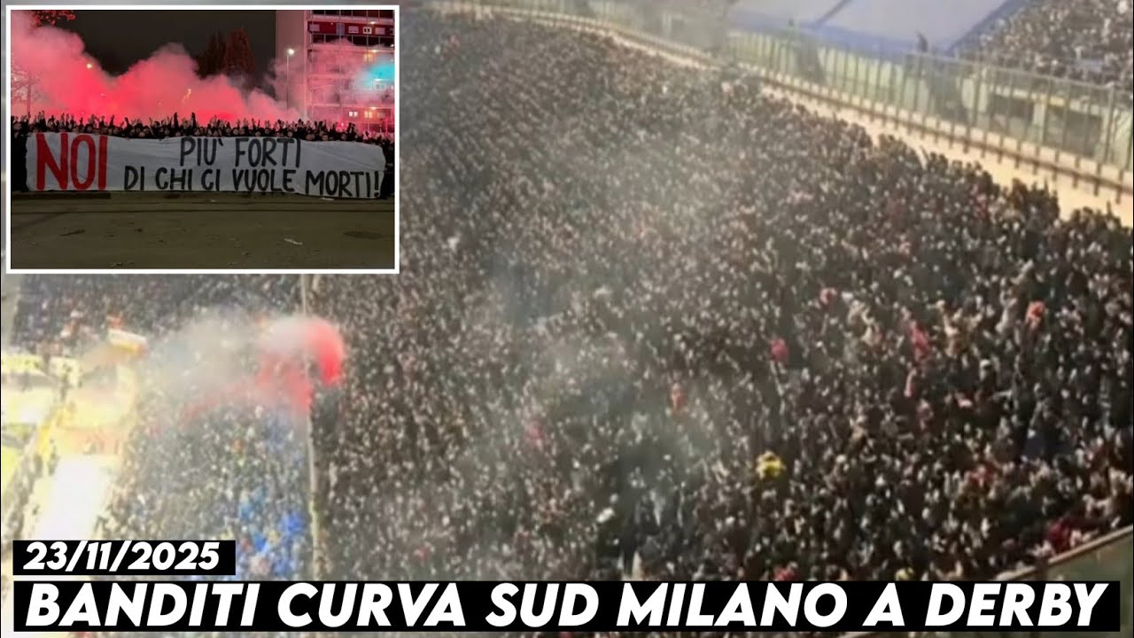 BANDITI CURVA SUD MILANO A DERBY || Inter Milan vs AC Milan 23/11/2025