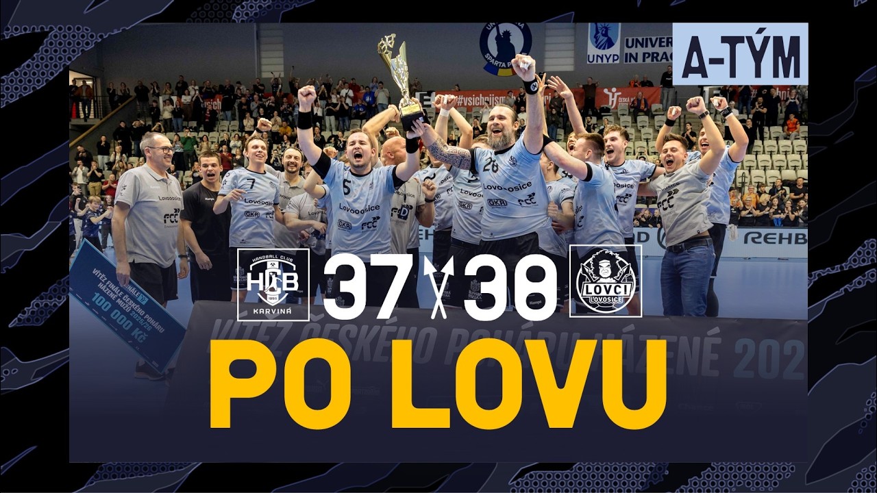 🎬 𝗣𝗢 𝗟𝗢𝗩𝗨! KARVINÁ vs LOVCI (28.02.2026) VÍTĚZOVÉ POHÁRU!