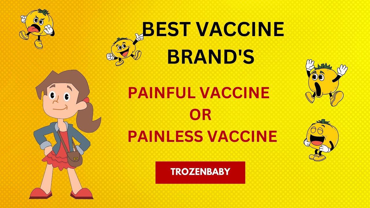 PAINLESS VACCINE OR PAINFUL VACCINE| BEST BRANDS| NEWBORN VACCINE VIDEO #baby vaccination#health
