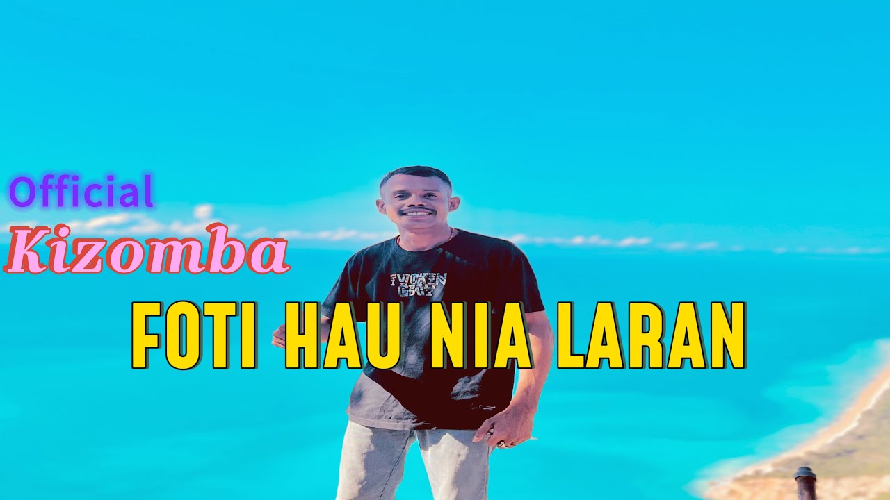 Kizomba Terbaru || FOTI HAU NIA LARAN (Official Fendi Loasana)