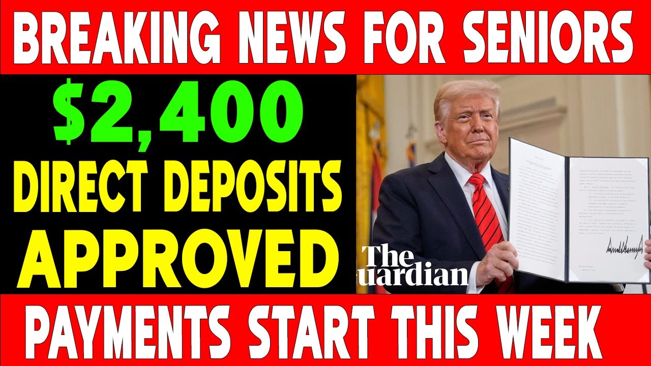 BREAKING NOW: $2,400 Direct Deposits Approved &ndash; Seniors Get Paid Starting THIS WEEK!