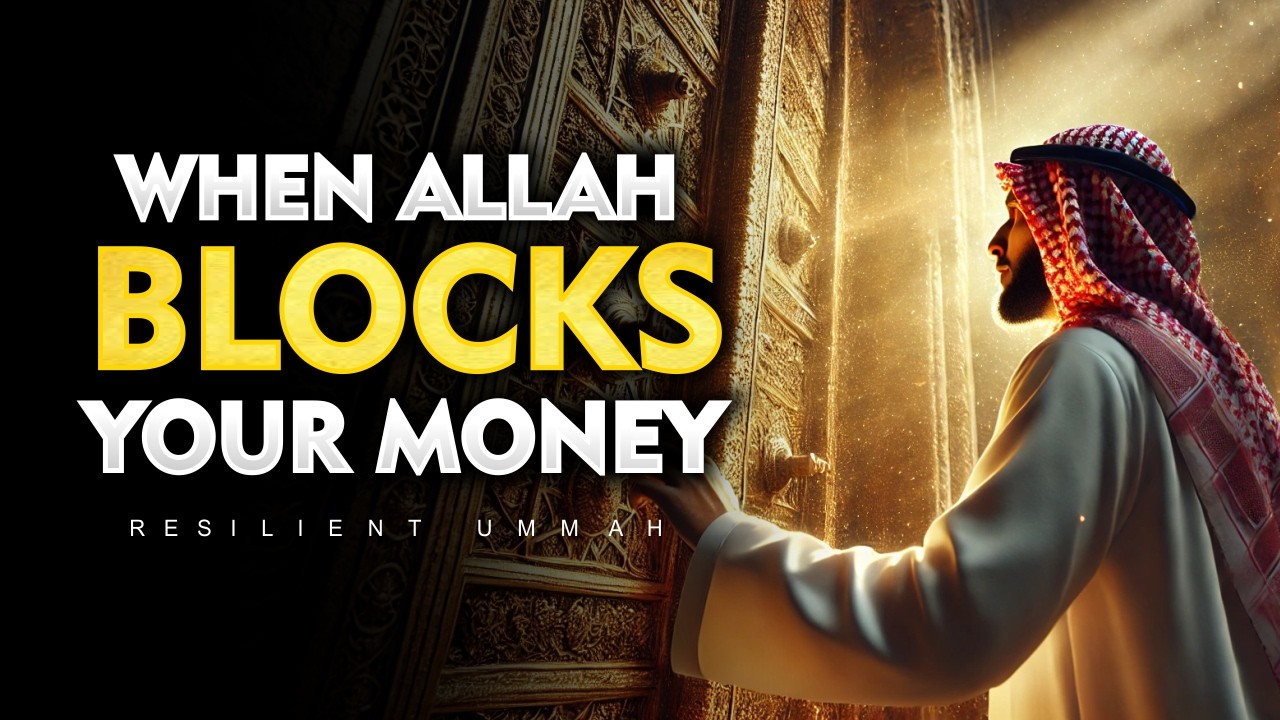 When Allah Blocks Your Money&hellip; It&rsquo;s Because He&rsquo;s Preparing Bigger Rizq | ISLAM