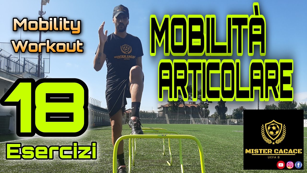 18 Esercizi Di MOBILITA' ARTICOLARE CALCIO con OSTACOLI