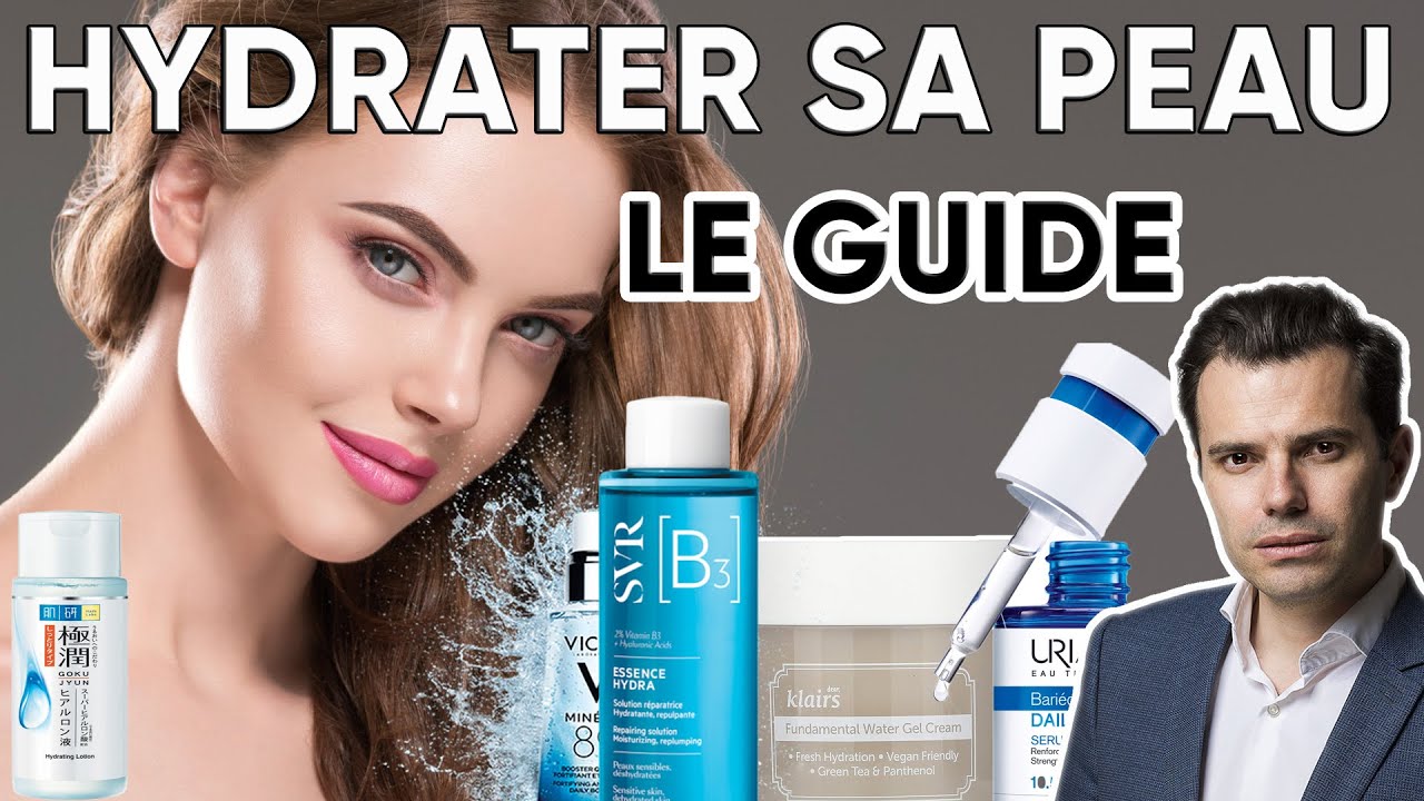 COMMENT HYDRATER SA PEAU? Le guide: peau mixte, grasse et sèche