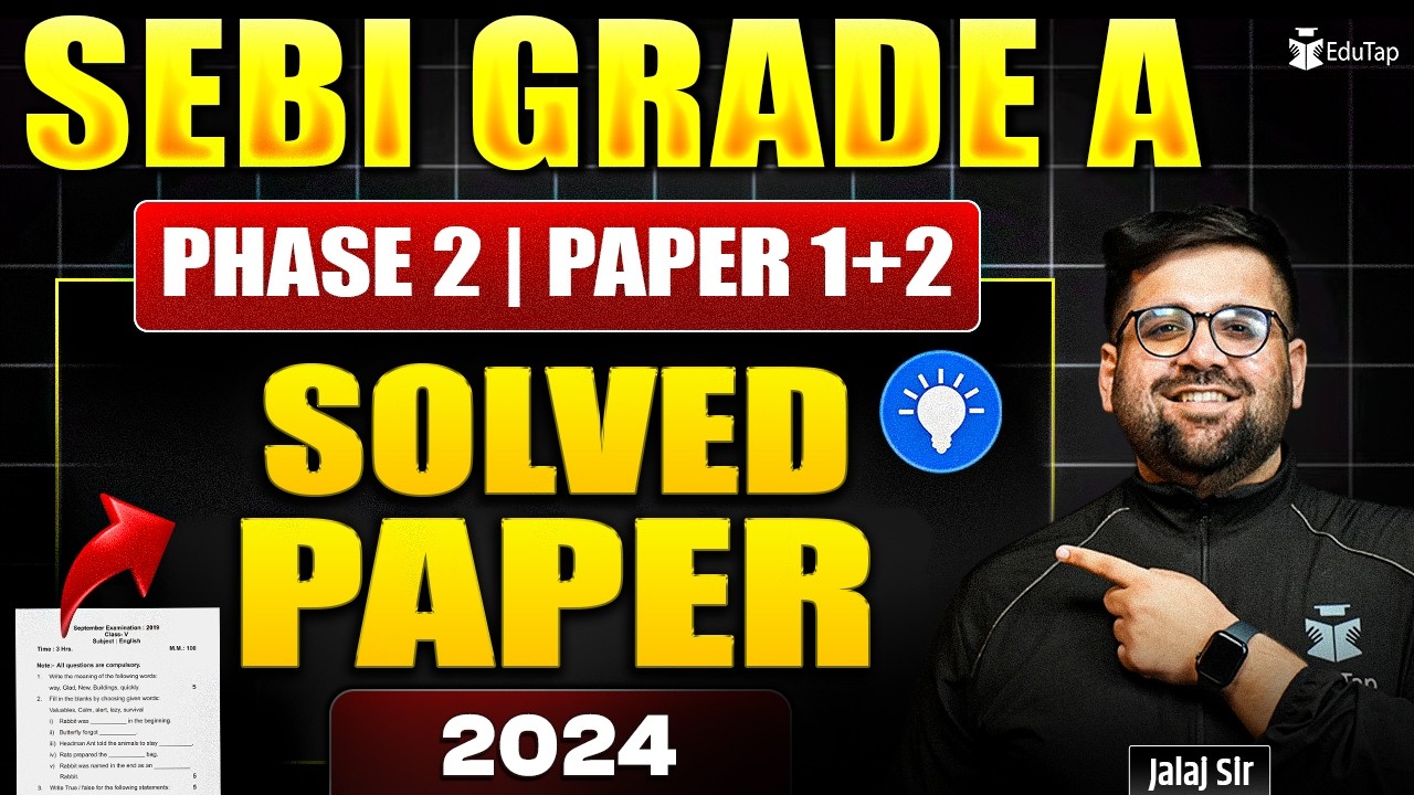 SEBI Grade A Phase 2 Paper 1 & 2 Previous Year Paper Solved | SEBI Assistant Manager PYQ Solution