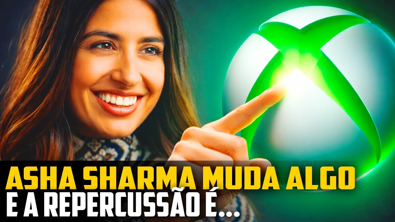 Asha Sharma MUDA ALGO HIST&Oacute;RICO no Xbox e a REPERCUSS&Atilde;O &Eacute;