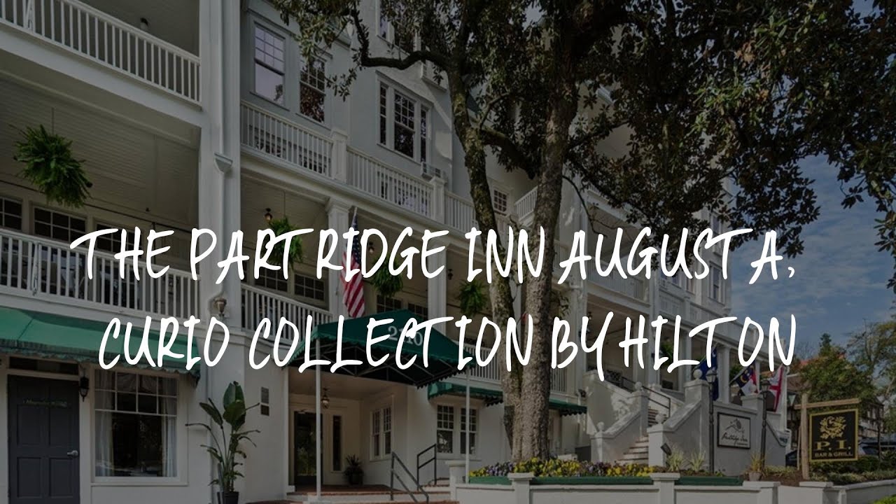 The Partridge Inn Augusta, Curio Collection by Hilton Review - Augusta , United States of America