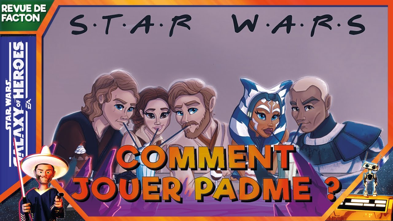Comment jouer la team Padme ? Kit, modage, compo, GA, TB, TW, on regarde tout ! | SWGoH FR