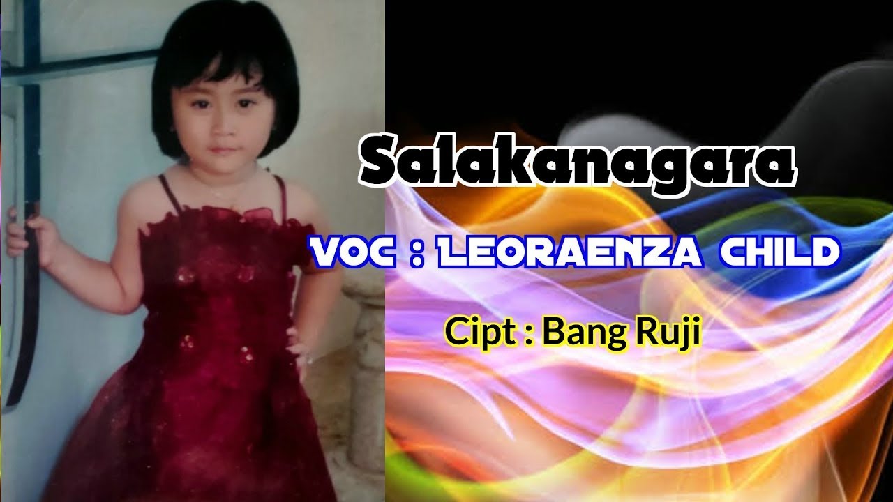 Salakanagara - Leoraenzaa - OFFICIAL VIDEO - Cipt : Bang Ruji.
