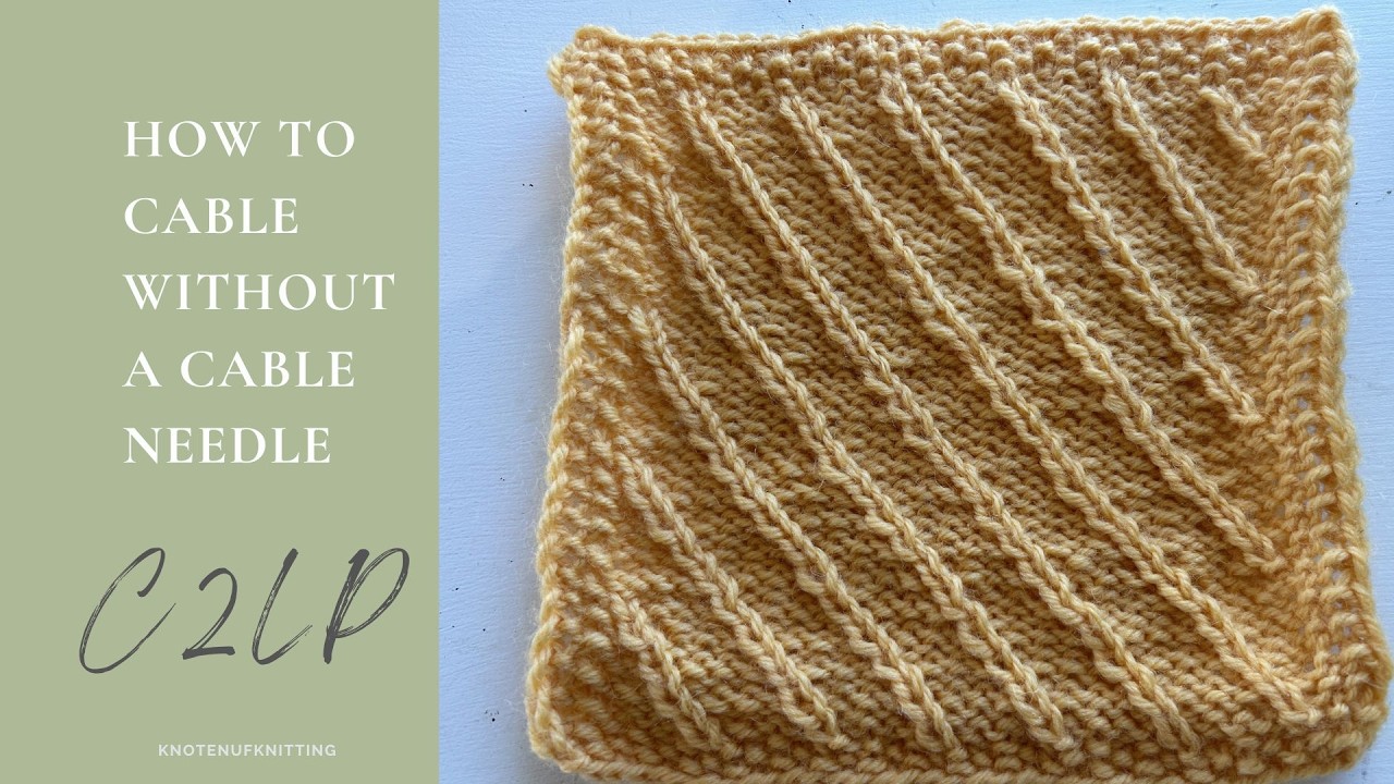 Knit the C2LP without a cable needle - FREE Potholder pattern