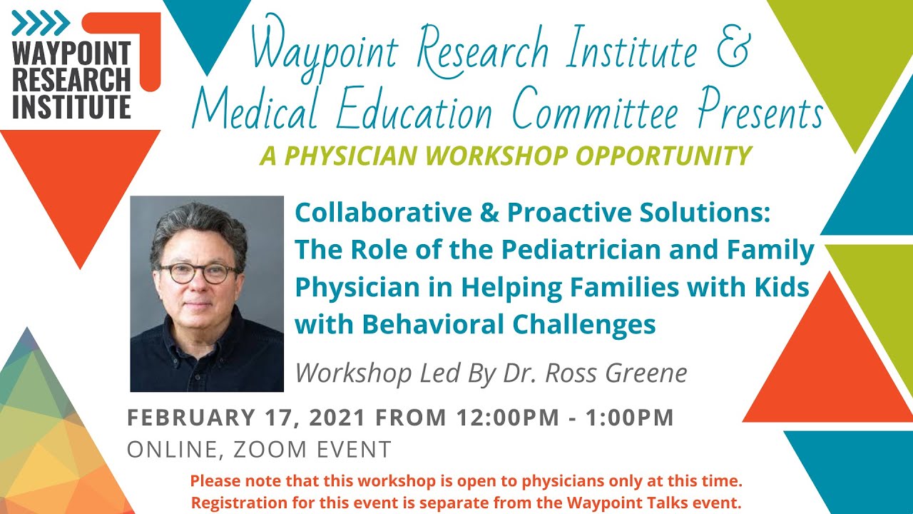 Collaborative & Proactive Solutions Workshop - Dr. Ross Greene