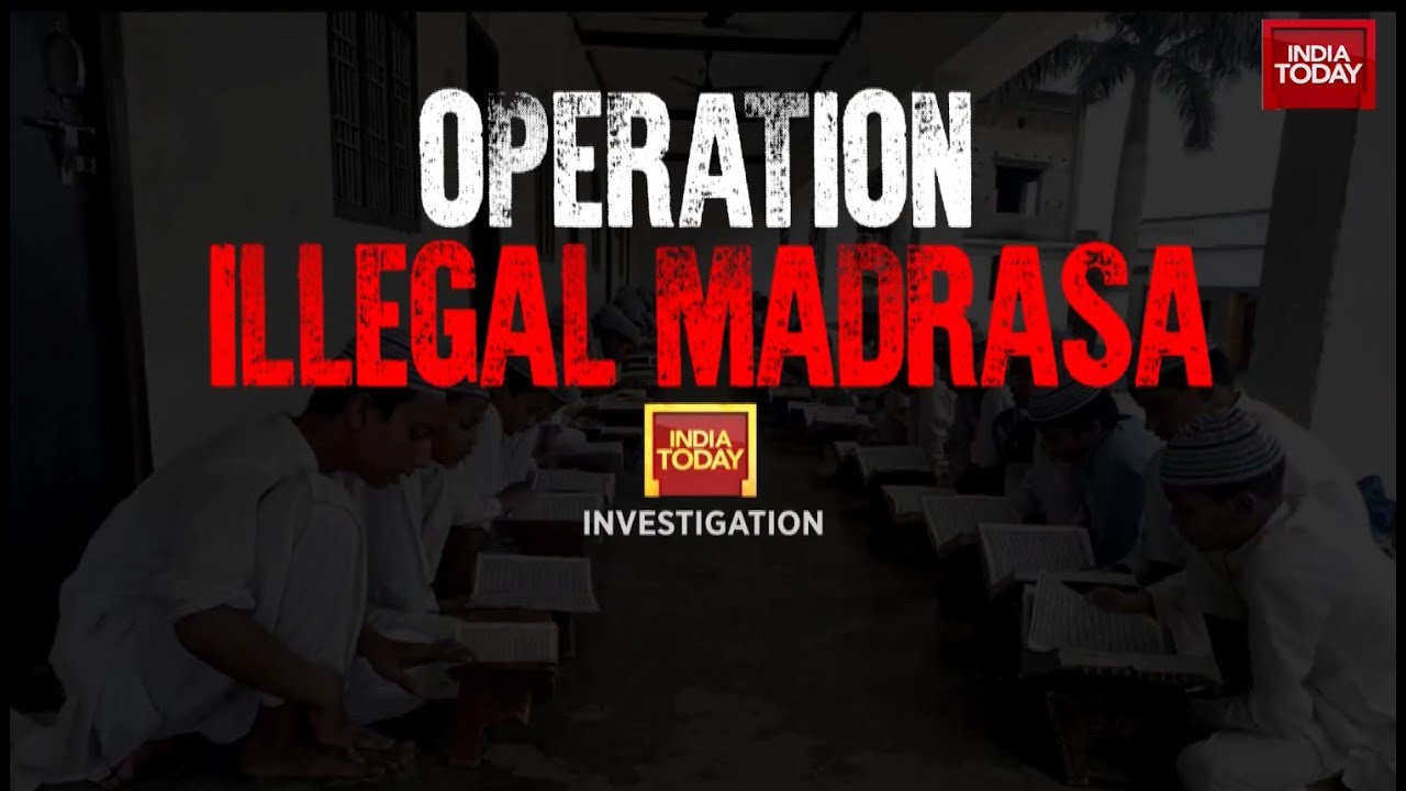 Special Investigation: Hawala, Hate & Radicalisation in Border Madrasas | India Today