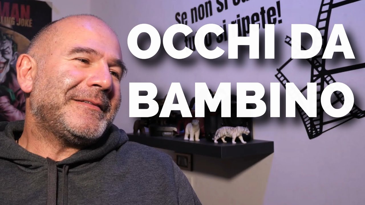 Osserviamo come con gli OCCHI DI UN BAMBINO!